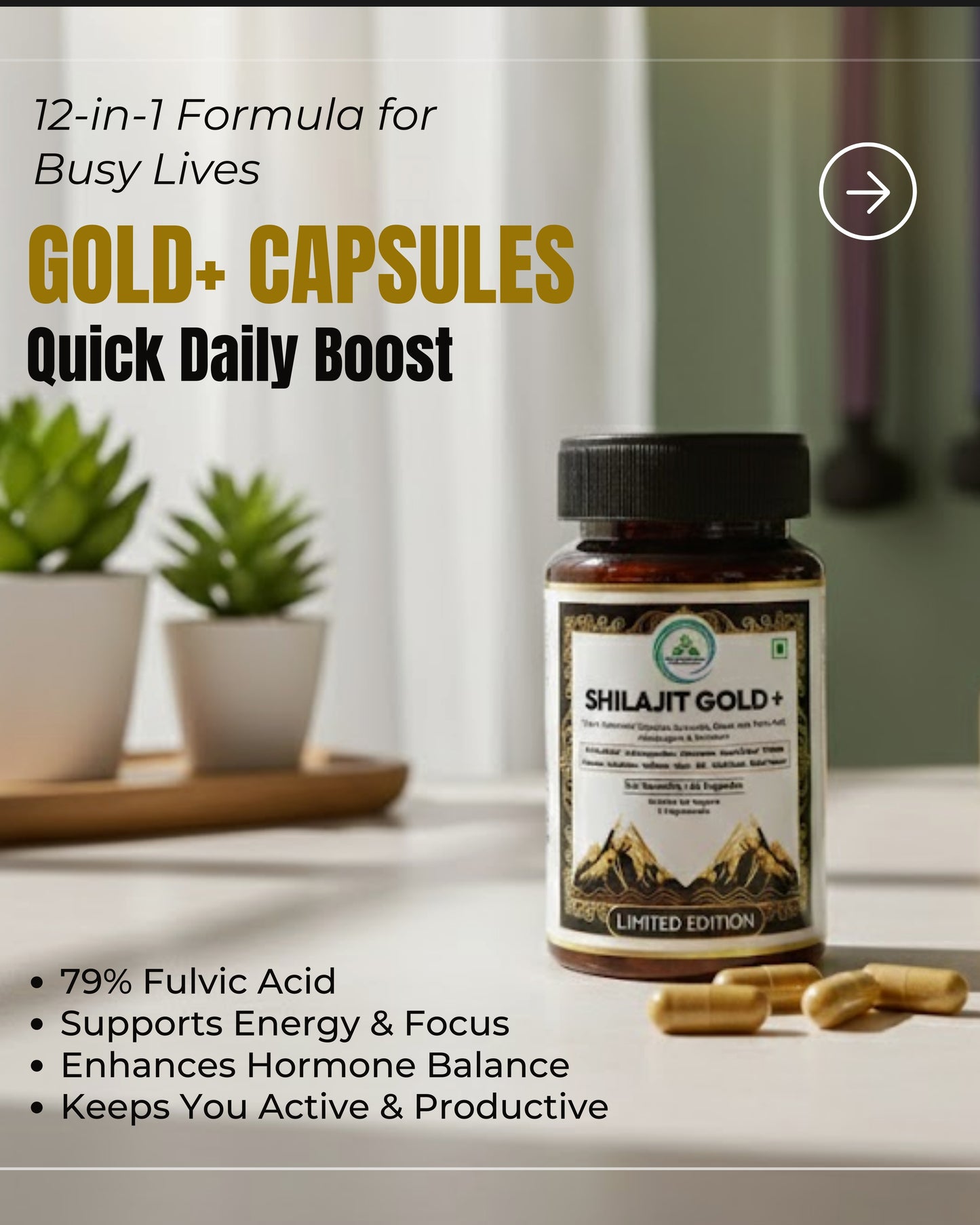 Shilajit Gold+ capsules bottle promoting quick daily boost with 79% fulvic acid and adaptogen benefits on blurred indoor background